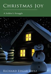 Christmas joy : a soldier's struggle cover image