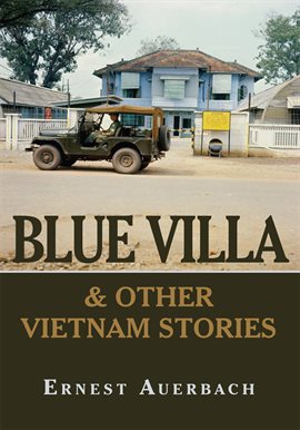 Cover image for Blue Villa & Other Vietnam Stories