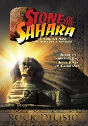 Stone of the sahara. A Marshall Mane Archaeology Adventure cover image
