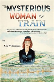 The mysterious woman on the train cover image