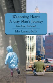 Wandering heart : a gay man's journey cover image