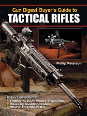 Gun Digest Buyer's Guide to TACTICAL RIFLES cover image