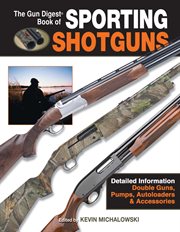 The Gun Digest book of sporting shotguns cover image