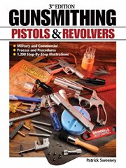 Gunsmithing : pistols & revolvers cover image