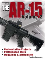 The gun digest book of the ar-15, volume 2 cover image
