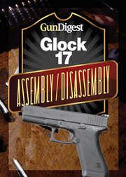 Gun digest glock assembly/disassembly instructions cover image