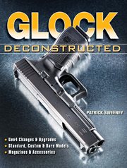 Glock deconstructed cover image