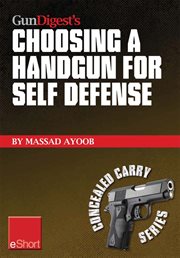 GunDigest's Choosing a handgun for self defense cover image