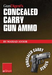 Gun Digest's concealed carry gun ammo cover image