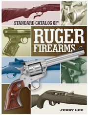 Standard catalog of ruger firearms cover image