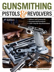 Gunsmithing : pistols & revolvers cover image