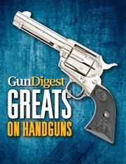 Gun digest greats on handguns cover image