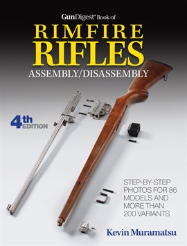 Cover image for Gun Digest Book Of Rimfire Rifles Assembly/Disassembly