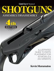 GunDigest book of shotguns : assembly/disassembly cover image