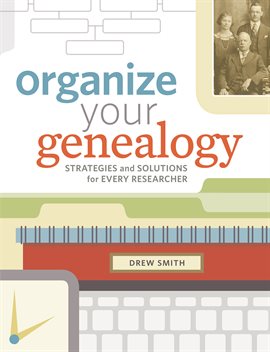 Organize Your Genealogy