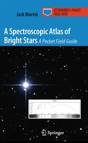 A spectroscopic atlas of bright stars : a pocket field guide cover image