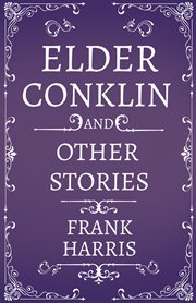 Elder Conklin and other stories cover image