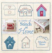 A taste of-- Stitch at home cover image