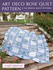 Blanket stitch quilts : 12 stunning projects for simple stick-and-stitch applique cover image