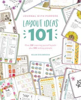 Cover image for Journal with Purpose Layout Ideas 101