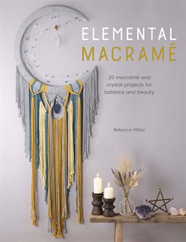 Cover image for Elemental Macramé