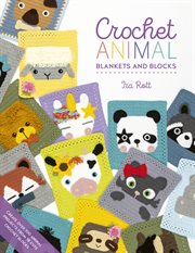 Crochet animal blankets and blocks cover image
