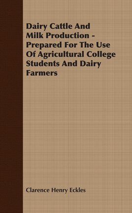 Cover image for Dairy Cattle And Milk Production
