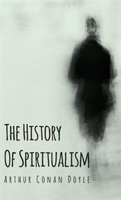 The history of spiritualism cover image