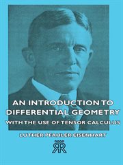 An introduction to differential geometry: with use of the tensor calculus cover image