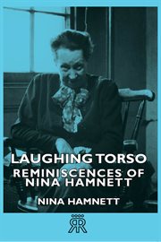 Laughing torso - reminiscences of nina hamnett cover image