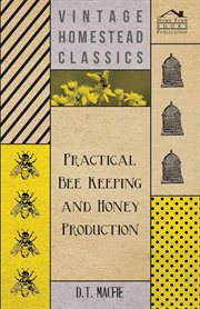 Practical bee keeping and honey production cover image
