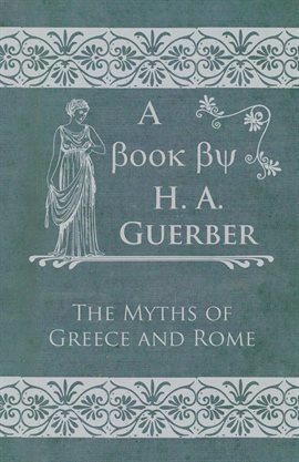 Cover image for The Myths of Greece and Rome
