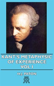 Kant's metaphysic of experience - vol i cover image