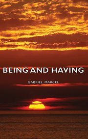 Being and having: an existentialist diary cover image