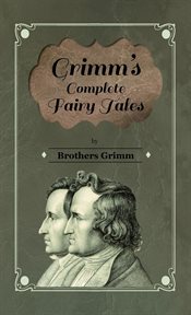 Grimm's complete fairy tales cover image