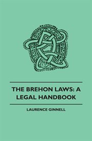 Brehon Laws : a Legal Handbook cover image