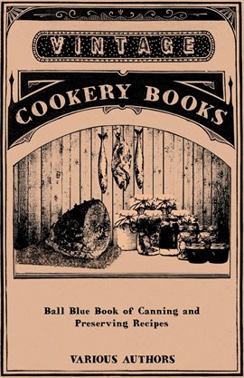 Cover image for Ball Blue Book of Canning and Preserving Recipes