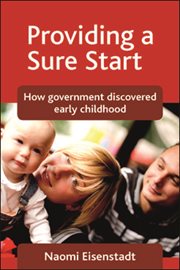 Providing a sure start: how government discovered early childhood cover image