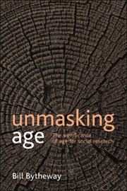 UNMASKING AGE : the significance of age for social research cover image