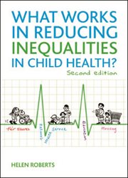 What works in reducing inequalities in child health? cover image
