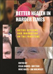 Better health in harder times: active citizens and innovation on the frontline cover image