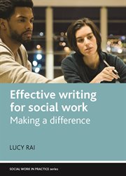 Effective writing for social work: making a difference cover image