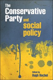 The Conservative Party and social policy cover image