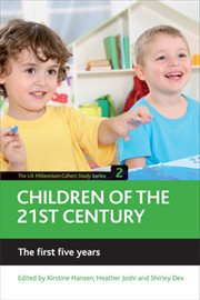 Children of the 21st century: the first five years cover image