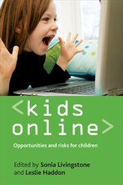 Kids online: opportunities and risks for children cover image
