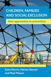 Children, families and social exclusion: new approaches to prevention cover image