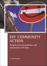 DIY community action : neighbourhood problems and community self-help cover image