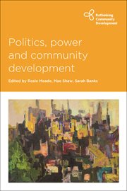 Politics, power and community development cover image