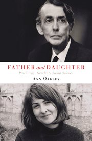 Father and daughter : patriarchy, gender, and social science cover image