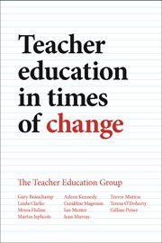 Teacher education in times of change : responding to challenges across the UK and Ireland cover image